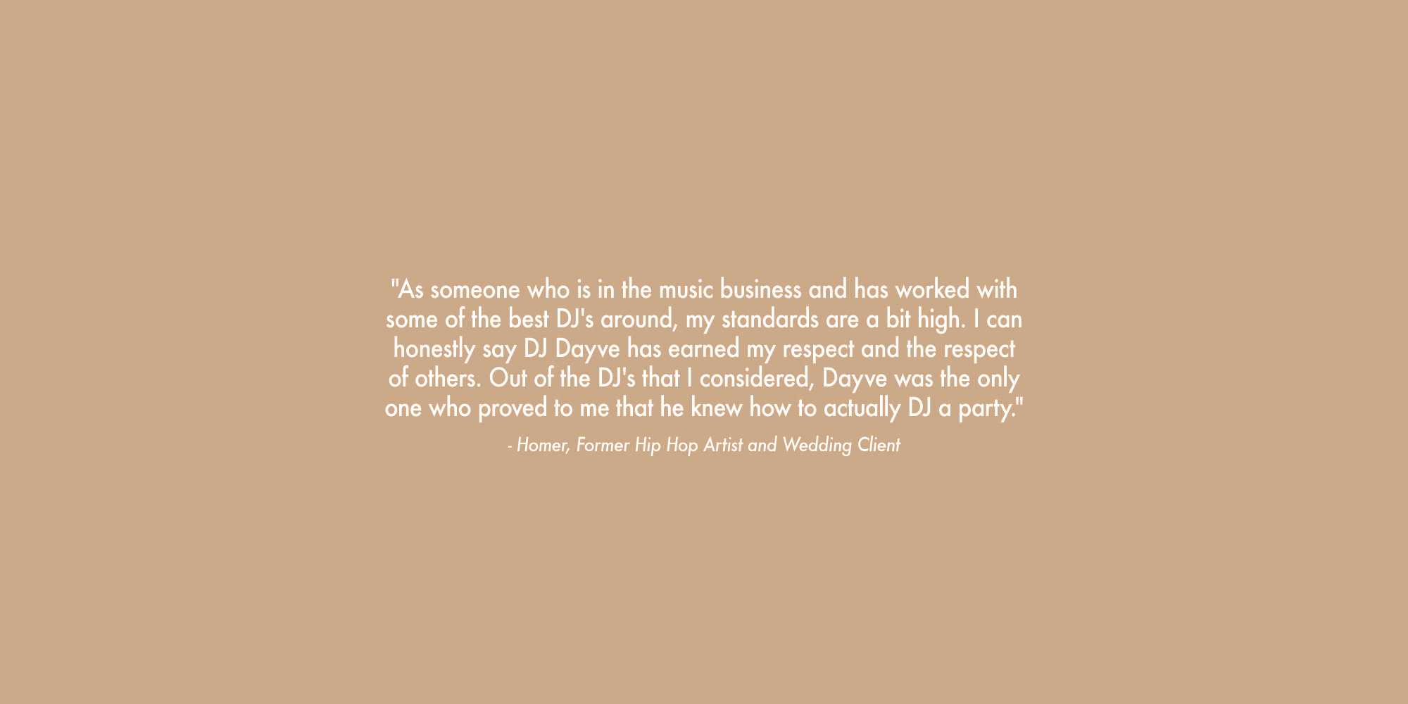 Testimonial 6 | DJ Dayve